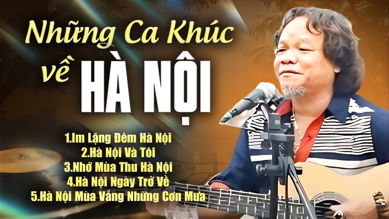 NGHE HOÀI KHÔNG CHÁN Với Những Ca Khúc Về Hà Nội Của Toàn Nguyễn | Im Lặng Đêm Hà Nội, Hà Nội Và Tôi