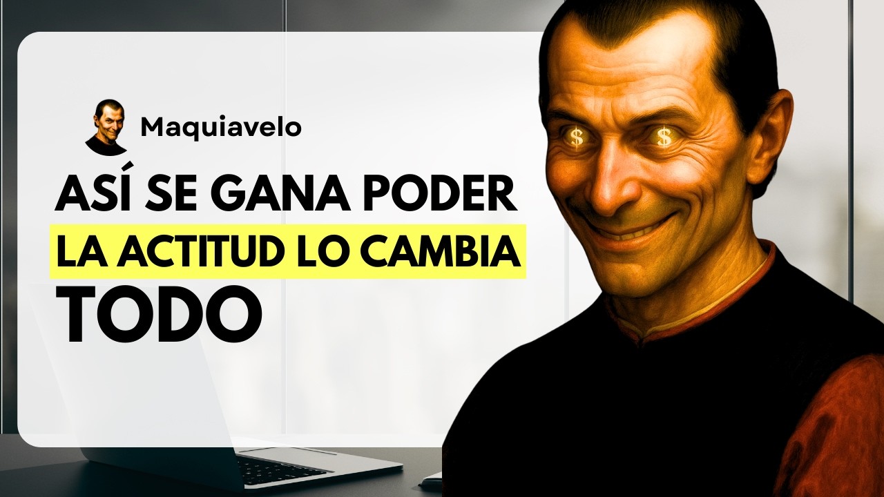 Actitud vale más que TALENTO o DINERO – Maquiavelo