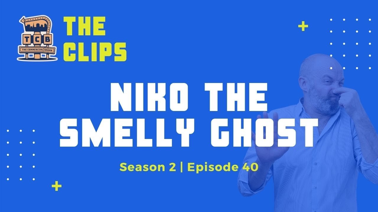 CLIP: Niko The Smelly Ghost        (The Commercial Break Comedy Podcast Friday Patreon Episode Clip)