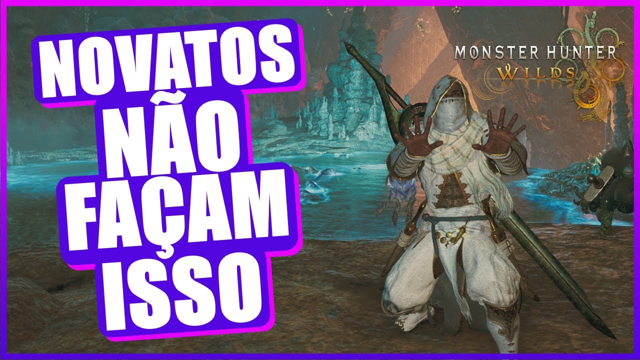 Monster Hunter Wilds - DICAS pra INICIANTES não cometa esses erros!