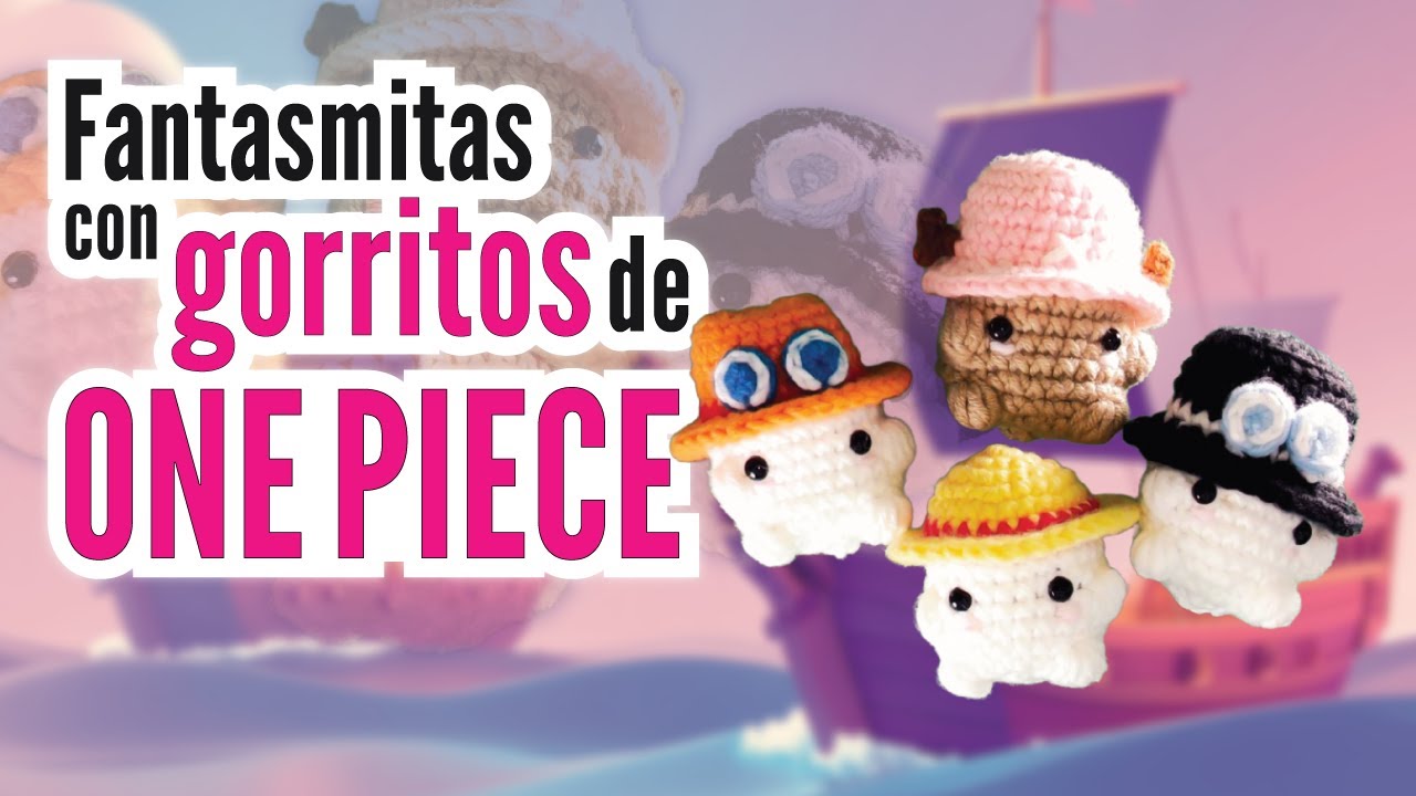 ¡Crochetea tus personajes favoritos de One Piece como fantasmitas kawaii!