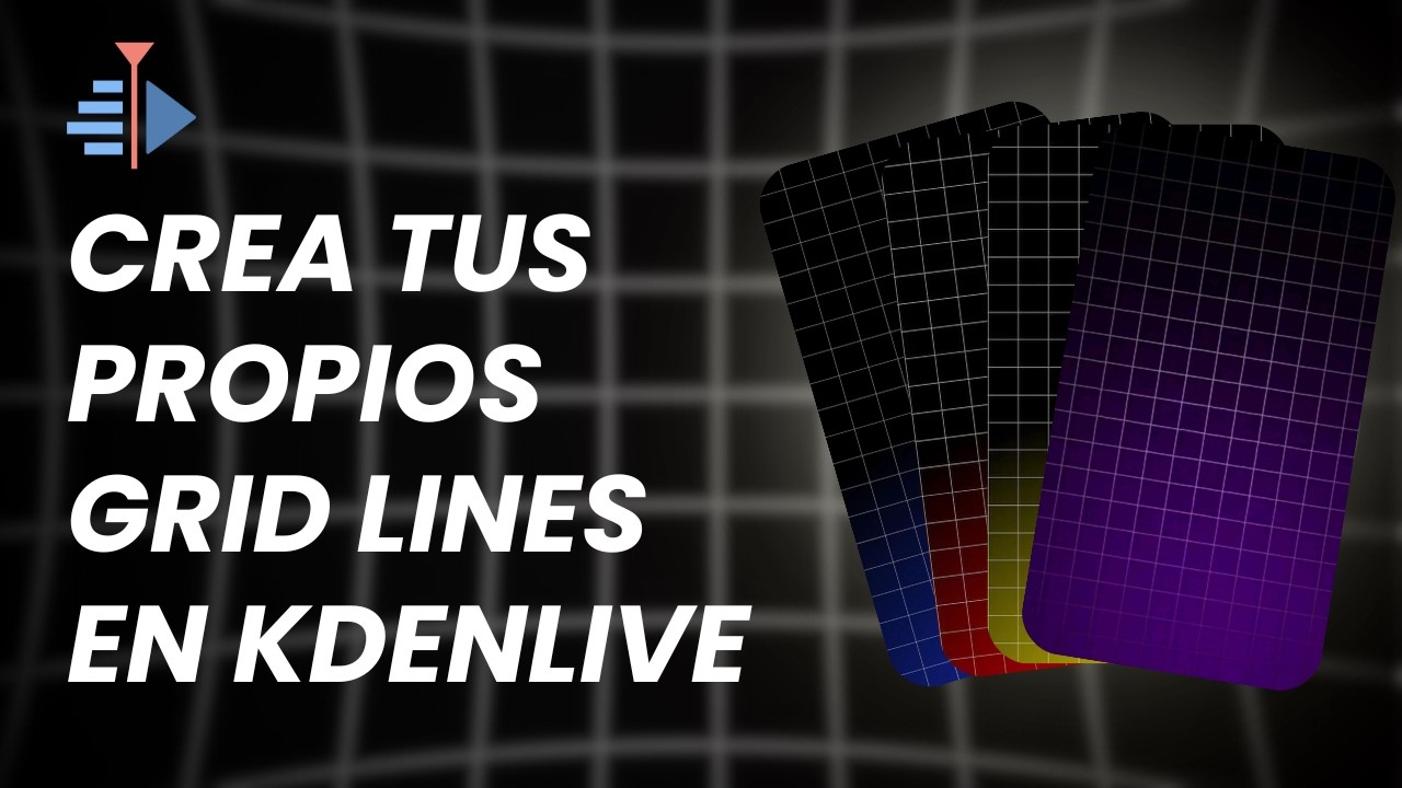 No descargues más fondos: Crea tu propio GRID animado en Kdenlive