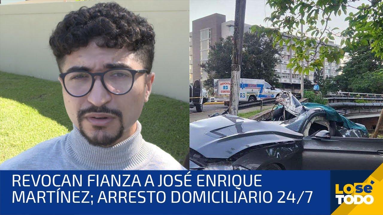 TRIBUNAL REVOCA FIANZA A JOSÉ ENRIQUE MARTÍNEZ; QUEDA BAJO ARRESTO DOMICILIARIO TOTAL