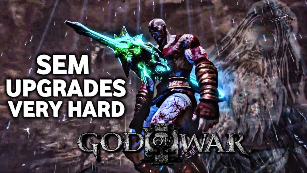 GOD OF WAR 3 - VERY HARD SEM UPGRADES