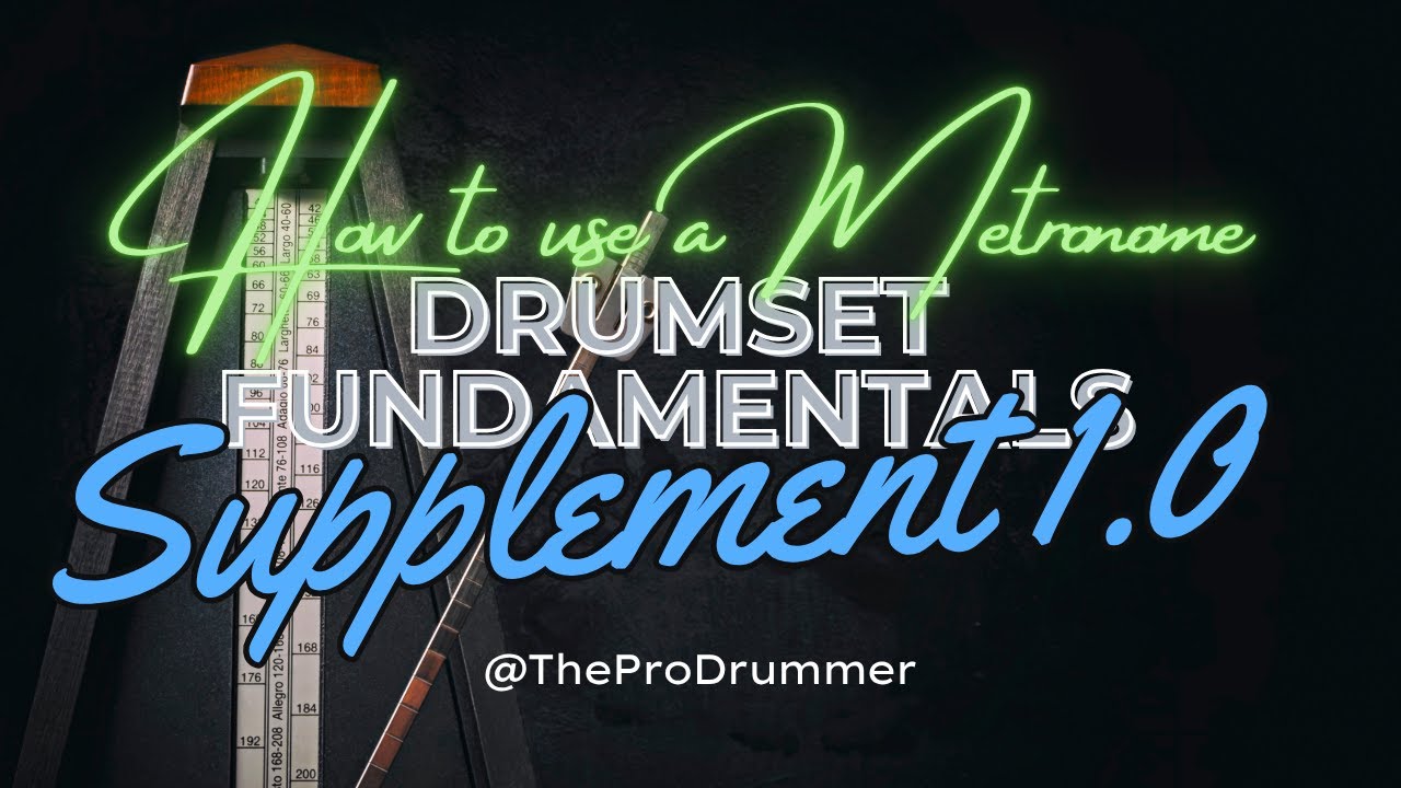 Learn To Play Drums! How to use a metronome - Drumset Fundamentals Supplement with TheProDrummer