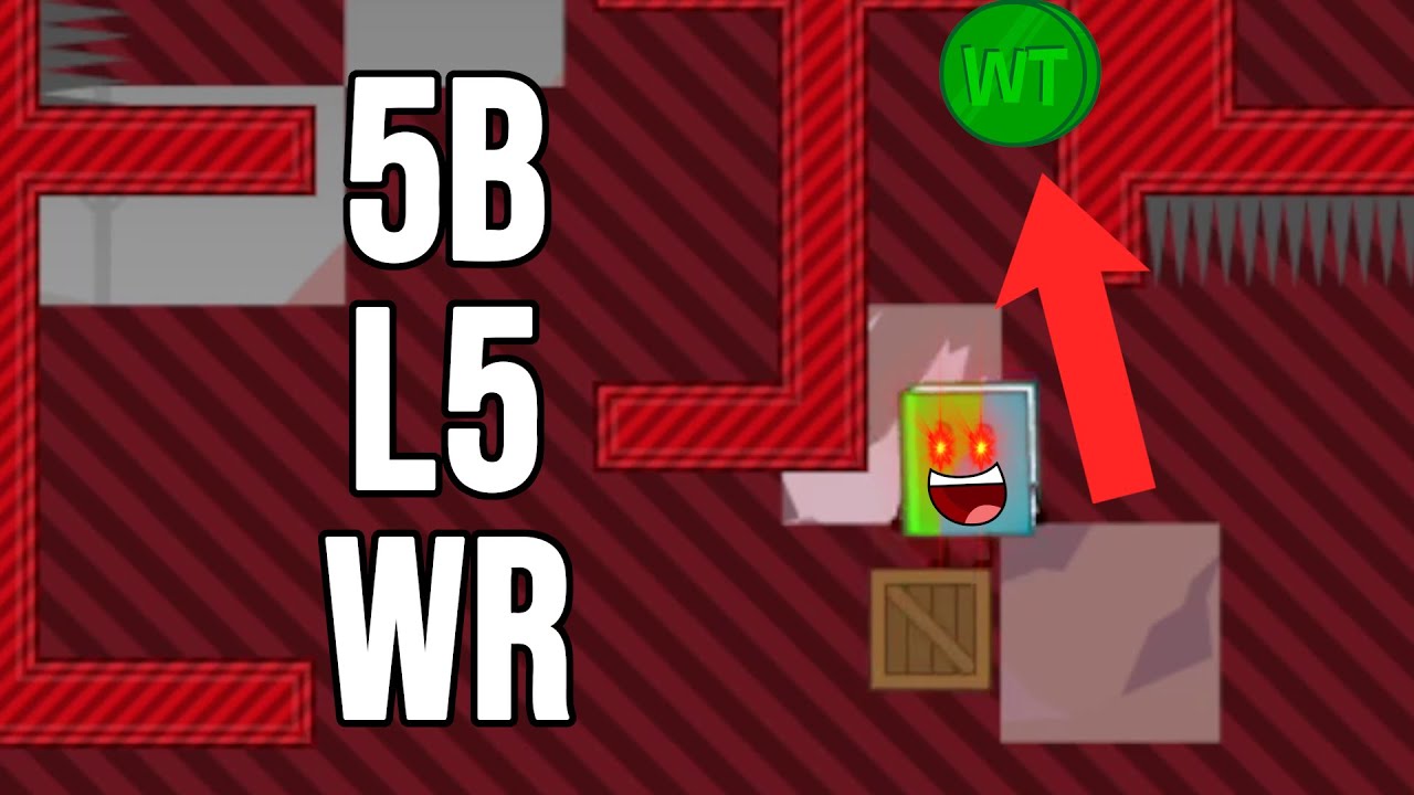 BFDIA 5b - Level 5 Complete% 20.3 (Tied WR) - My first 5b WR in 4 years!