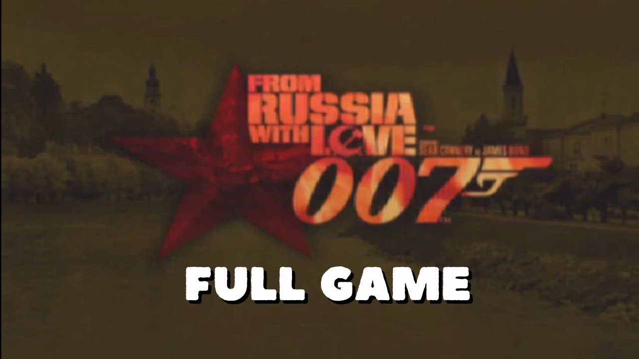 007 From Russia With Love GCN 007 agent FULL GAME 100% Walkthrough