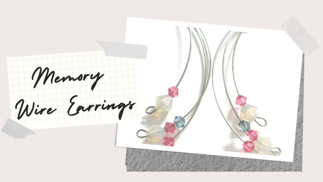 DIY Memory Wire Earrings