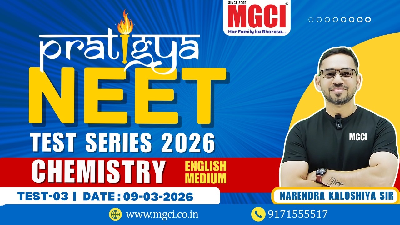 NEET 2026 Test Series Solution | Chemistry English | Test 03 MGCI - Best NEET Coaching in Indore