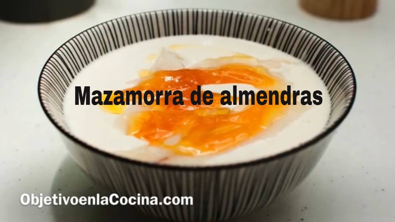 La MAZAMORRA es la RECETA CORDOBESA ❤️auténtica.