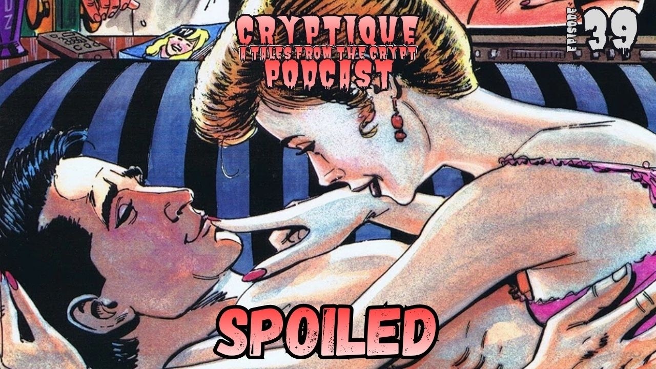 S03E13: Spoiled