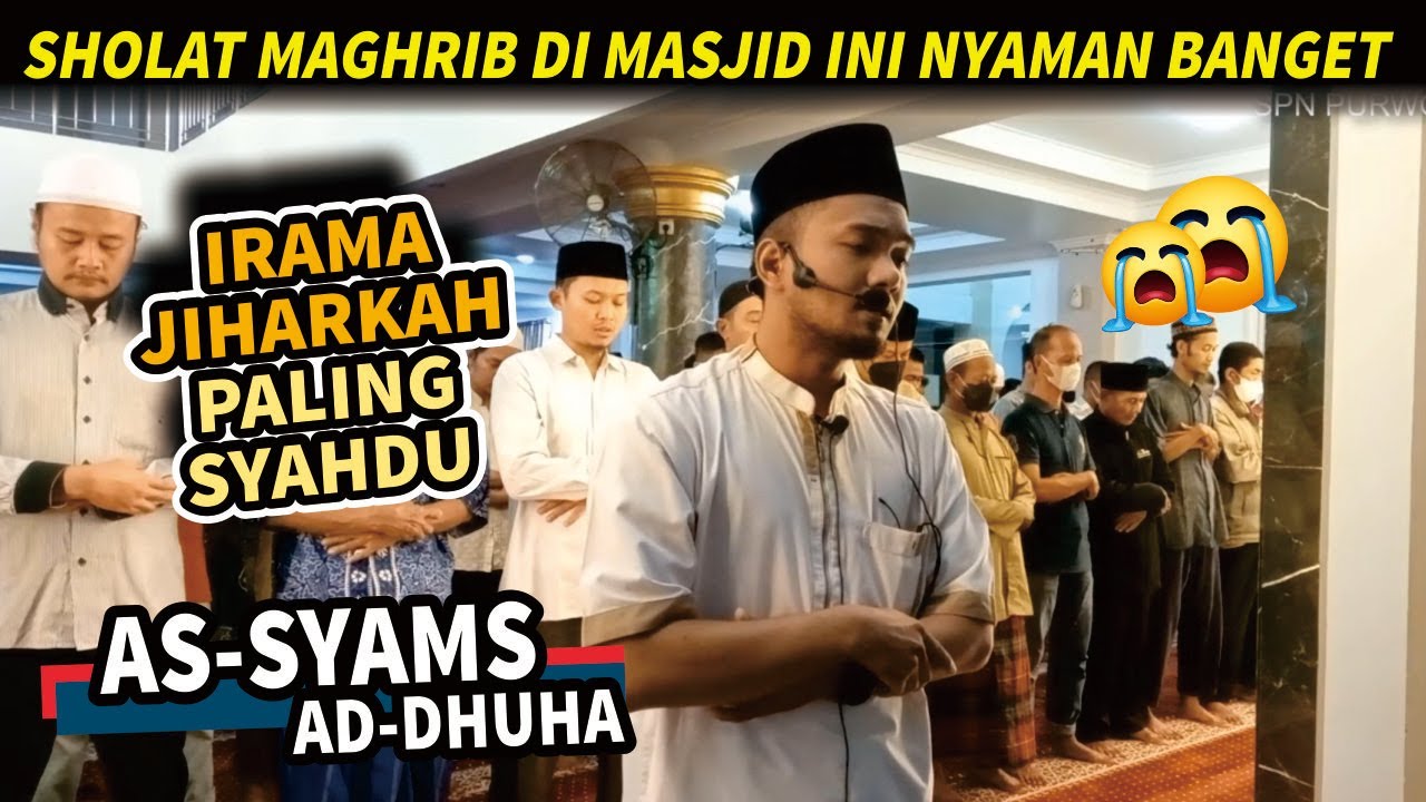 Merdunya Jiharkah Surah As-Syams, Ad-Dhuha  | Ustadz Shidqi Abu Usamah