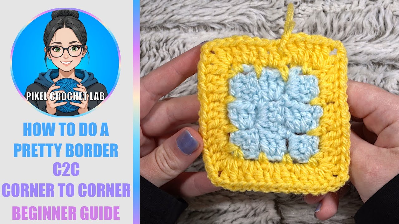 Comment r&eacute;aliser une bordure facile et rapide pour couverture C2C au crochet. Tuto, guide d&eacute;butant