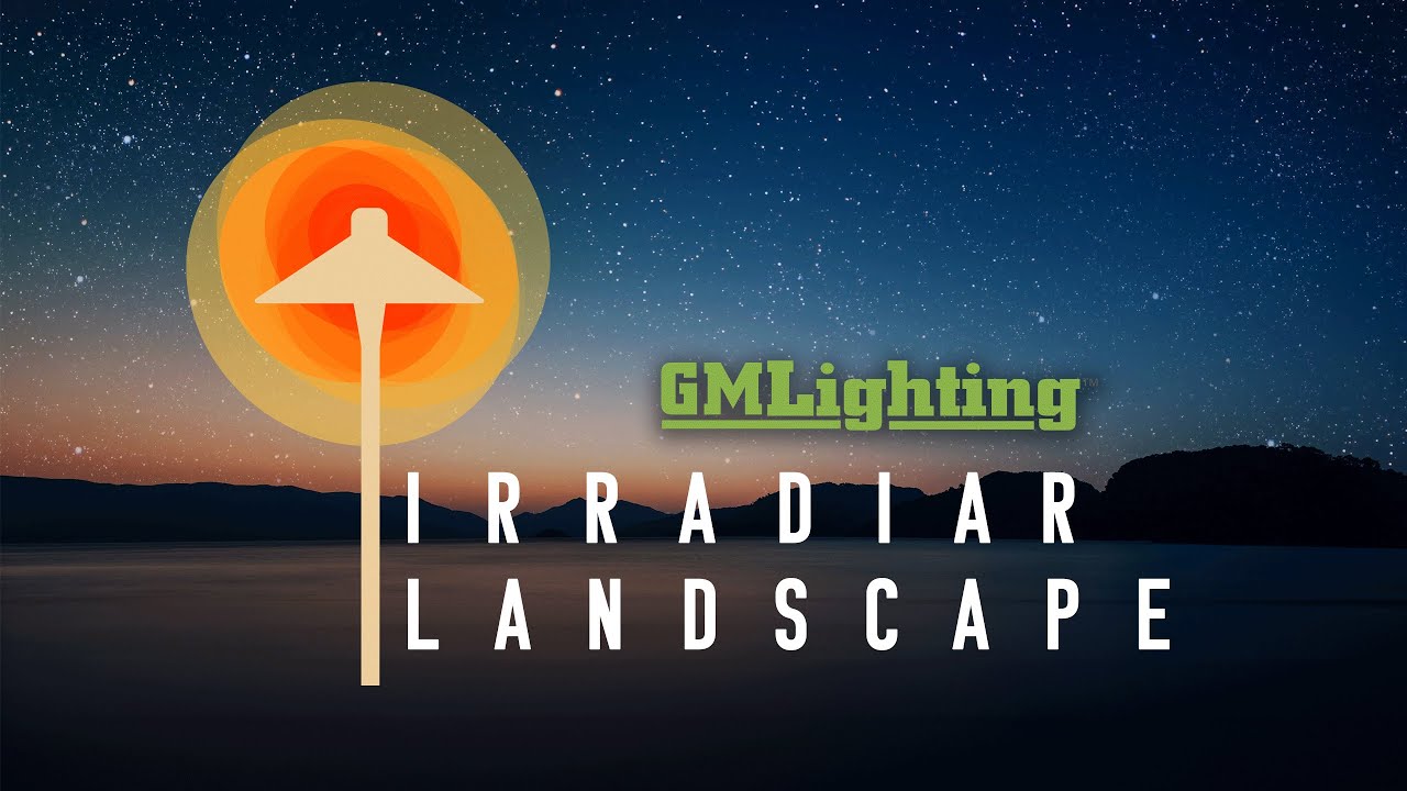 Irradiar Landscape Lighting from GM Lighting