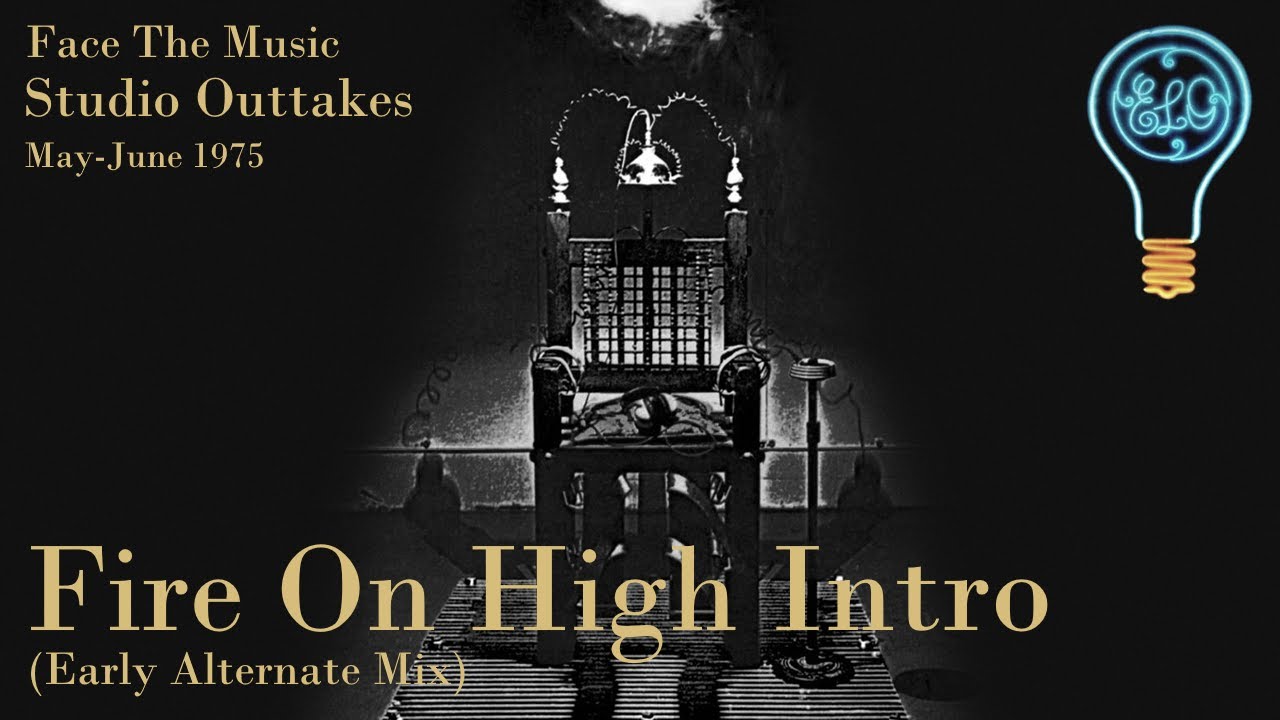 Fire On High (Early Alternate Intro) | Electric Light Orchestra