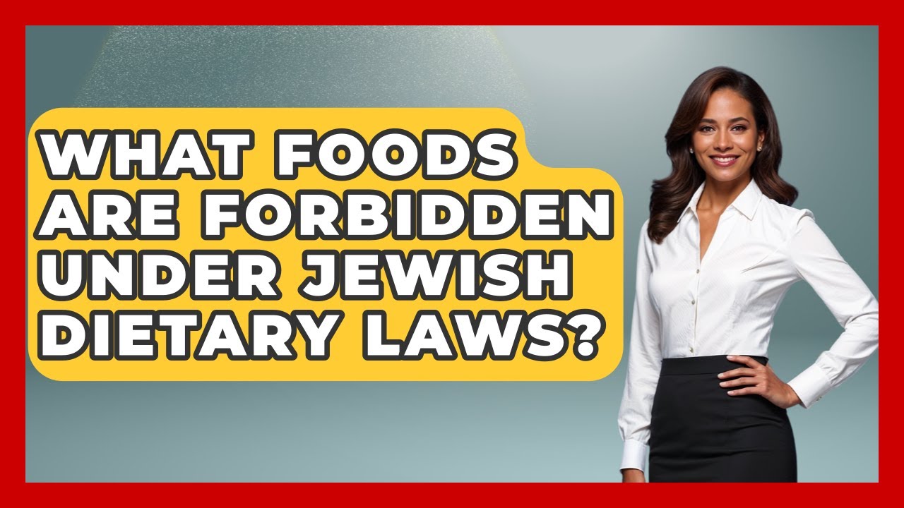 What Foods Are Forbidden Under Jewish Dietary Laws? - The Kosher Way