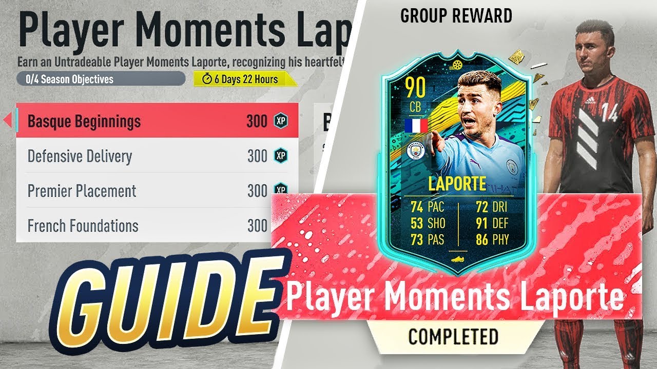 HOW TO GET PLAYER MOMENTS LAPORTE QUICKLY!! (FIFA 20) Season 6 Objectives