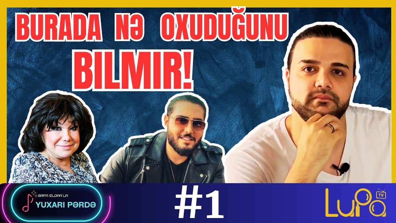 Flora Kərimova, Ayaz Babayev İfa Analizi | Safa Eldar'la Yuxarı Pərdə #1