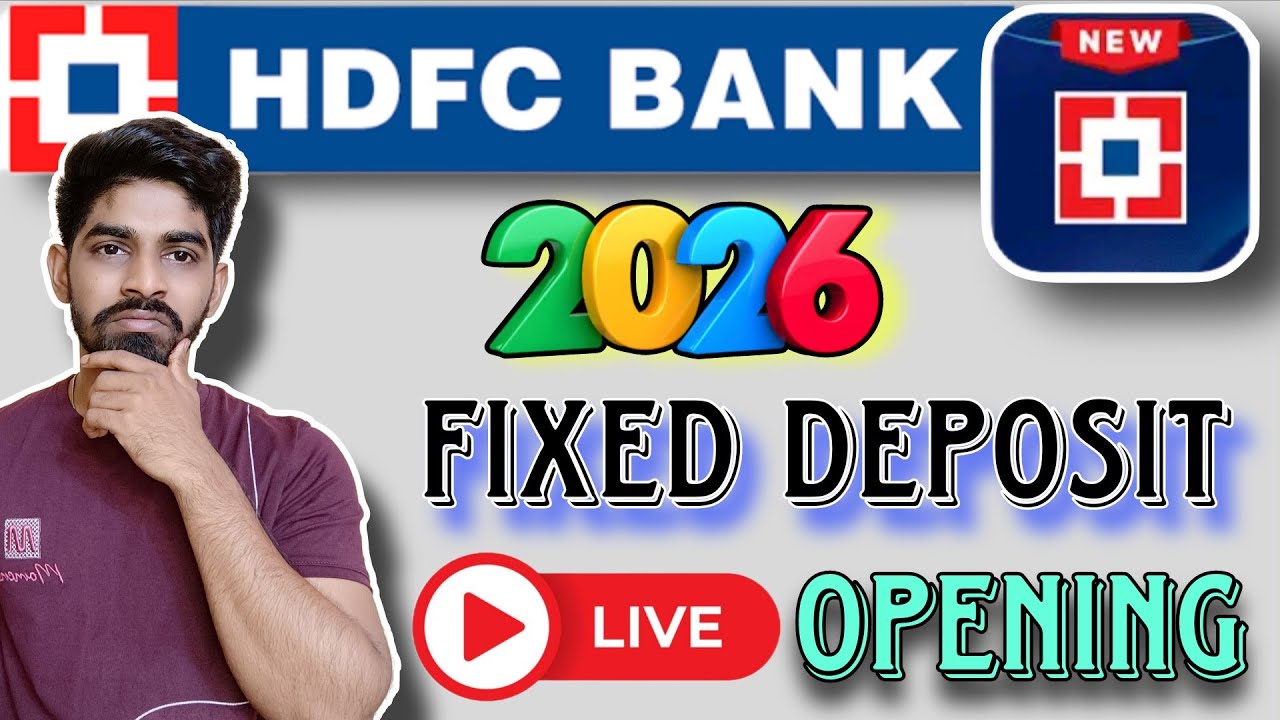 HDFC Bank Fixed Deposit Opening Process 2026. How to open Fixed Deposit in HDFC Bank Online.