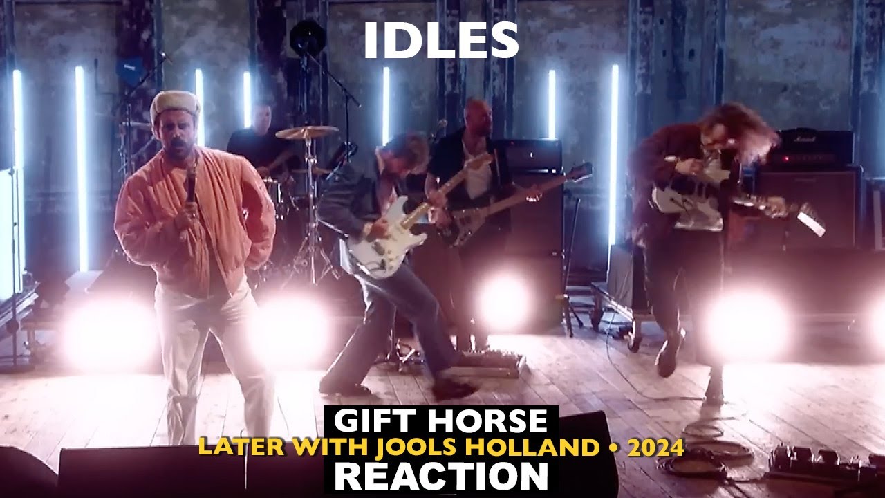 Musicians REACT to Idles: Gift Horse (Later with Jools Holland 2024)