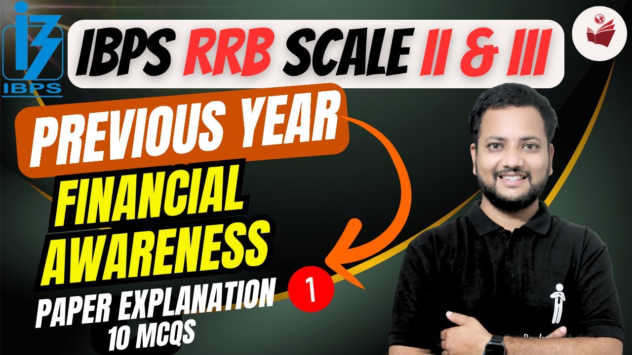 📘 Last Year FINANCIAL AWARENESS Paper Explained | IBPS RRB Scale 2 & 3 Recruitment 2025 ✍️