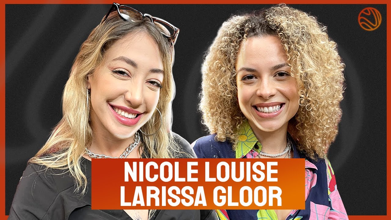 LARISSA GLOOR E NICOLE LOUISE - Venus Podcast #377