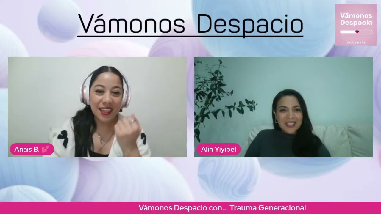 T4 Ep96 Vamonos Despacio con...Trauma Generacional