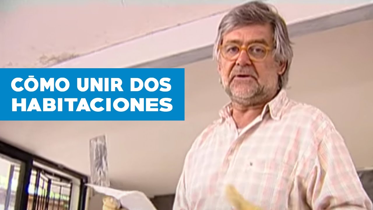 ¿Cómo unir dos habitaciones? Segunda parte