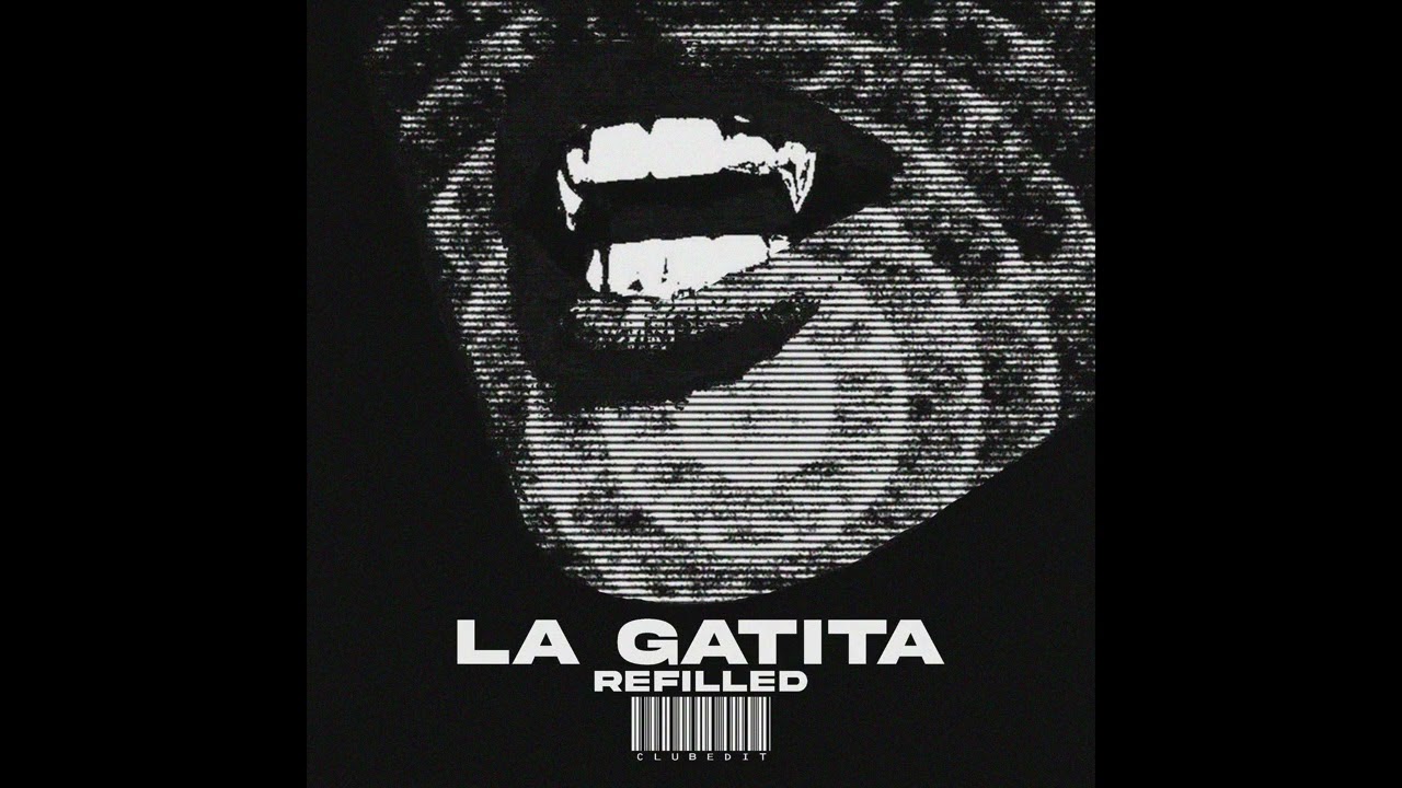 Refilled - La Gatita