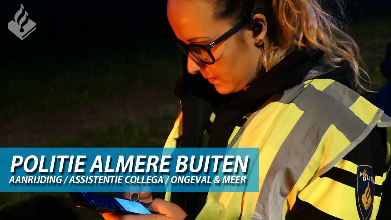 Assistentie collega | Aanrijding | Ongeval | Politie Almere Buiten | Wim, Doenja en Jan-Willem