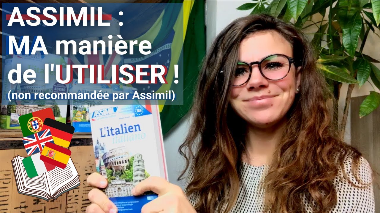 Méthode Assimil : comment l'utiliser EFFICACEMENT pour apprendre une LANGUE RAPIDEMENT