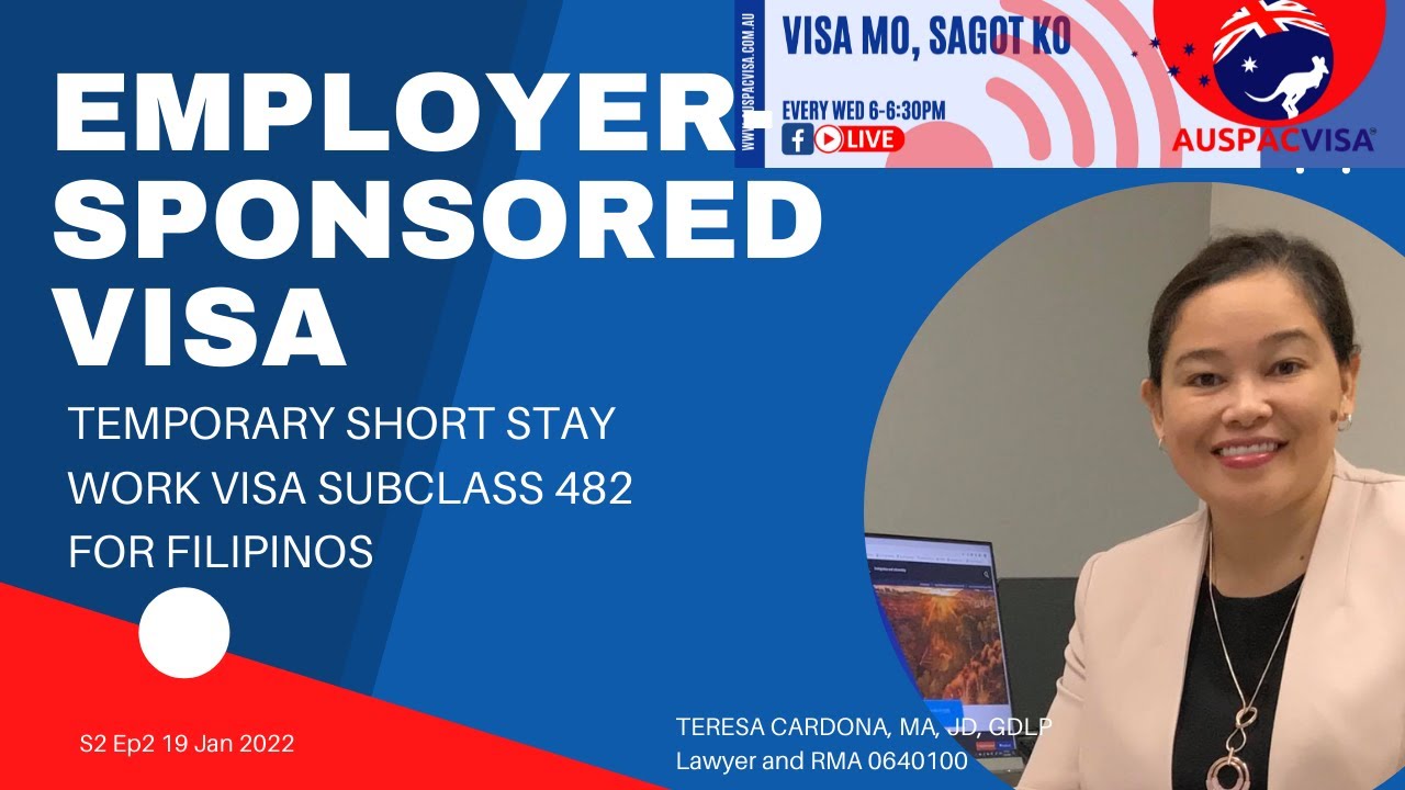 !! !! !! VISA MO, SAGOT KO: EMPLOYER-SPONSORED VISA - SUBCLASS 482 WORK VISA !! !! !!