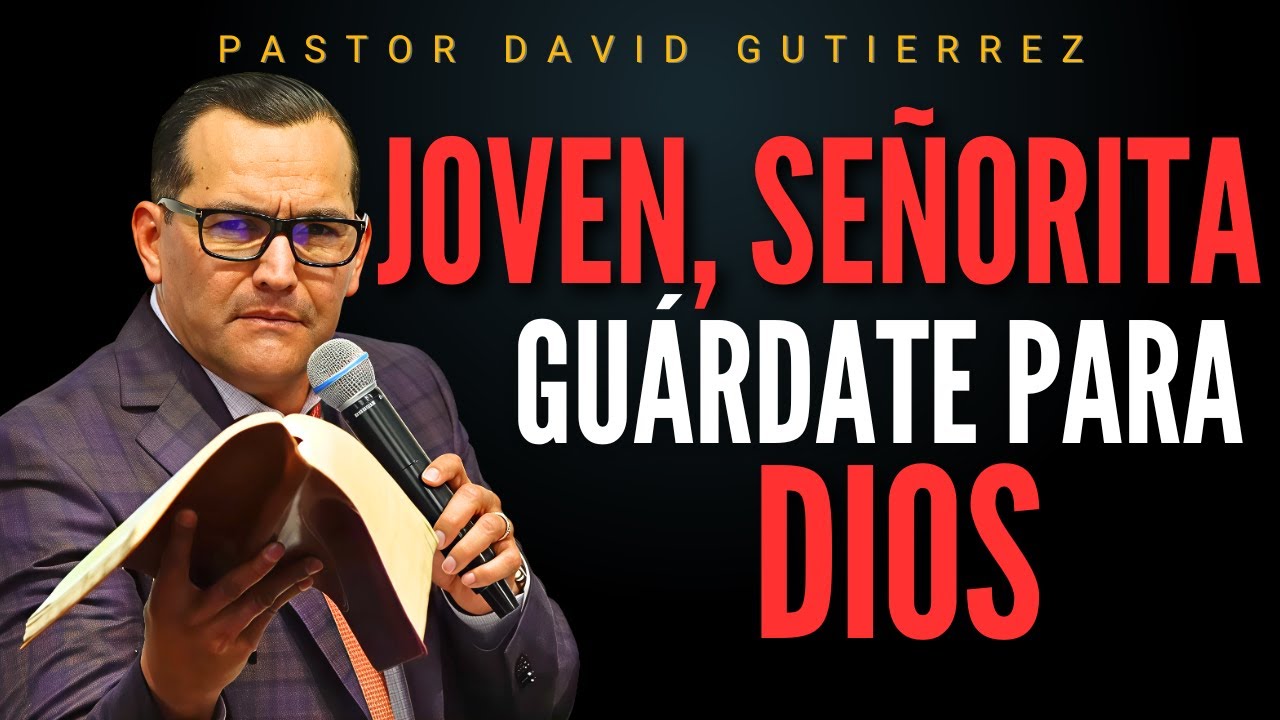 Guárdate par Dios/ Pastor General David Gutiérrez