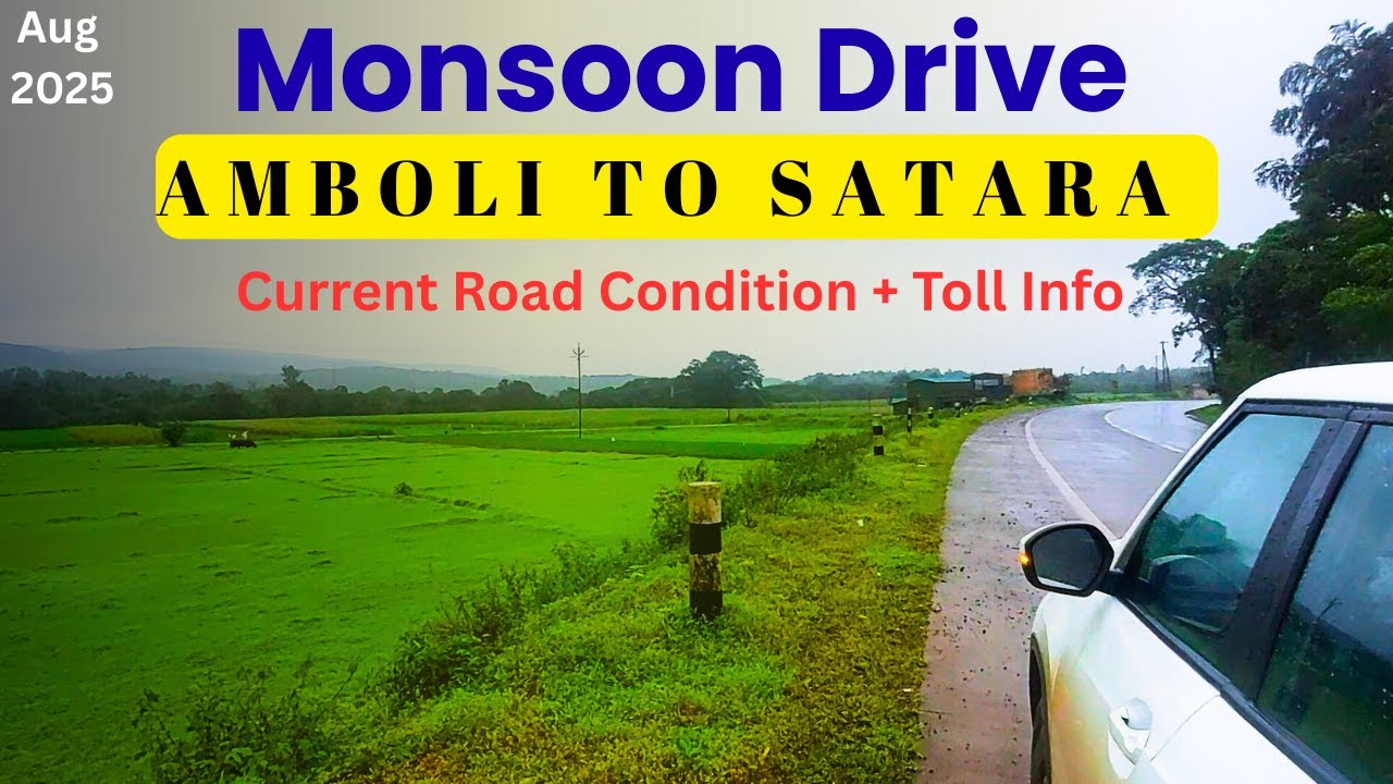 Monsoon Drive : Amboli Ghat to Satara at its Best | Latest Road Condition + Toll Info