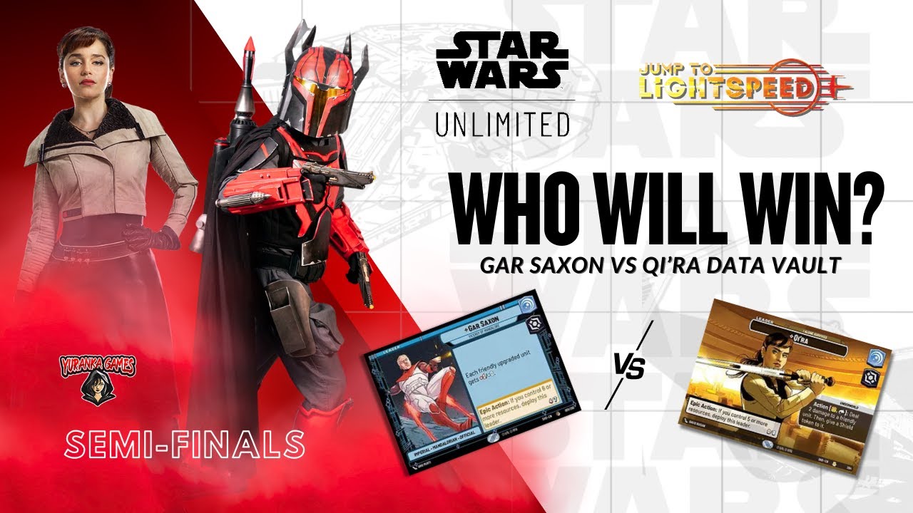 Gar Saxon vs Qi'ra | Semi-Finals: Star Wars Unlimited | JTL Store Showdown | Yuranka Games, Latvia