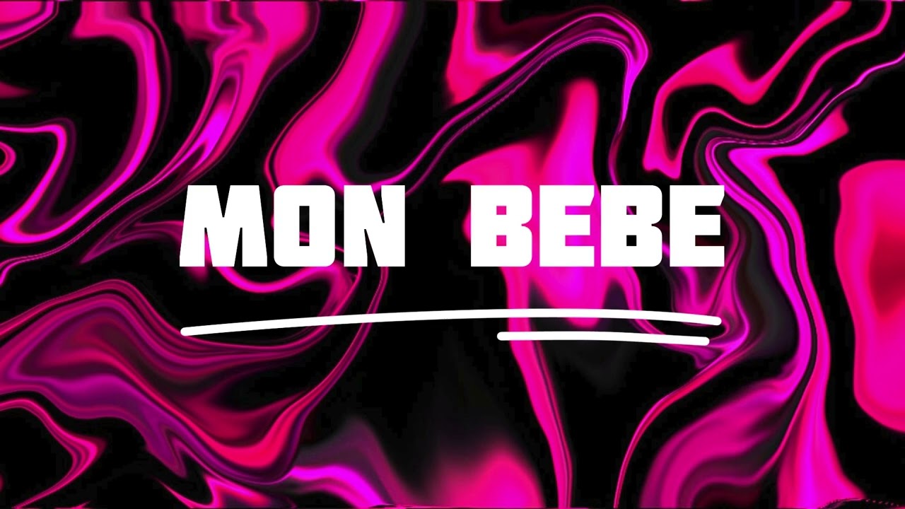 MON BEBE REMIX HOUSE