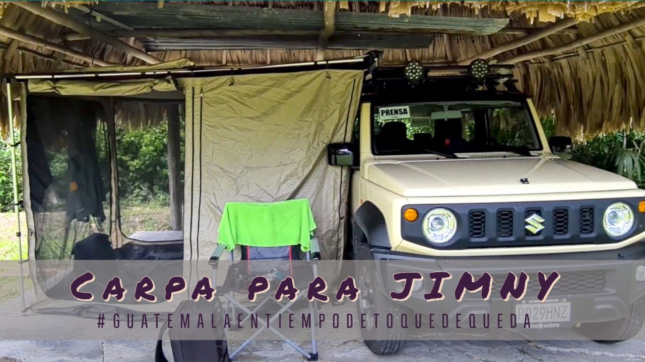 Equipo de camping de mi SUZUKI JIMNY utilizado en el proyecto #GuatemalaEnTiempoDeToqueDeQueda