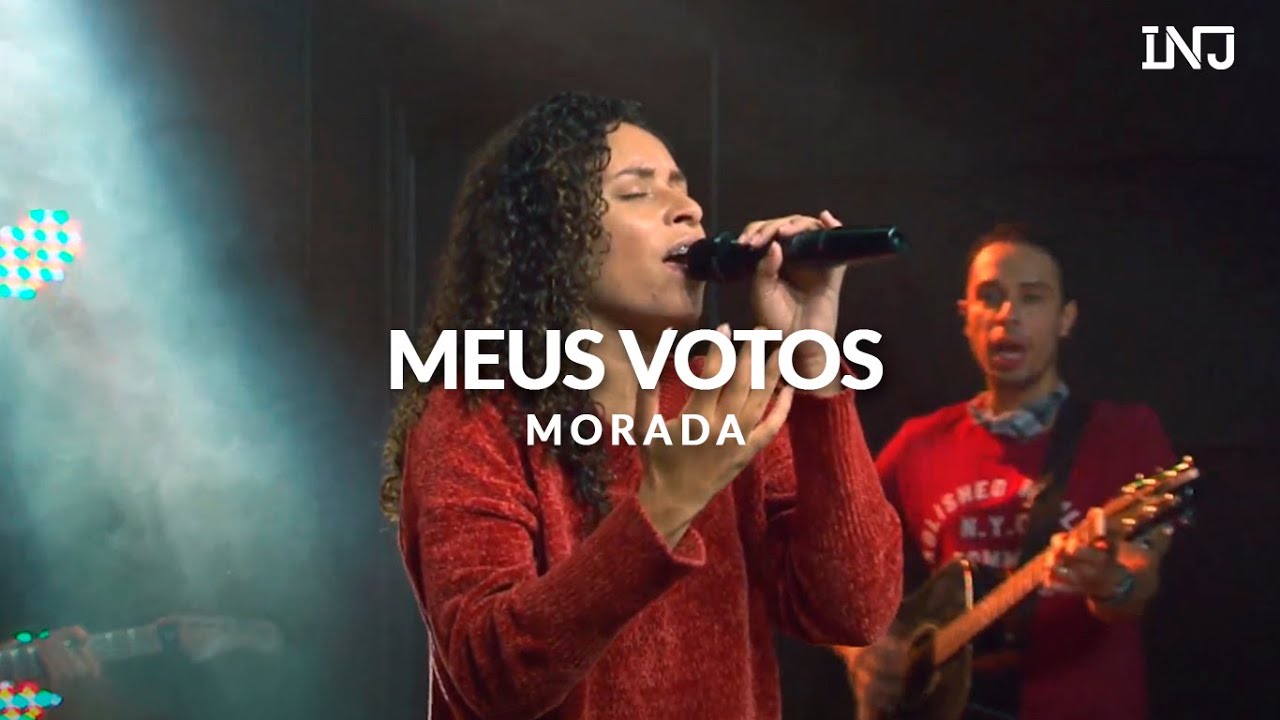 Meus Votos + Dia e noite - Morada - INJ ao Vivo
