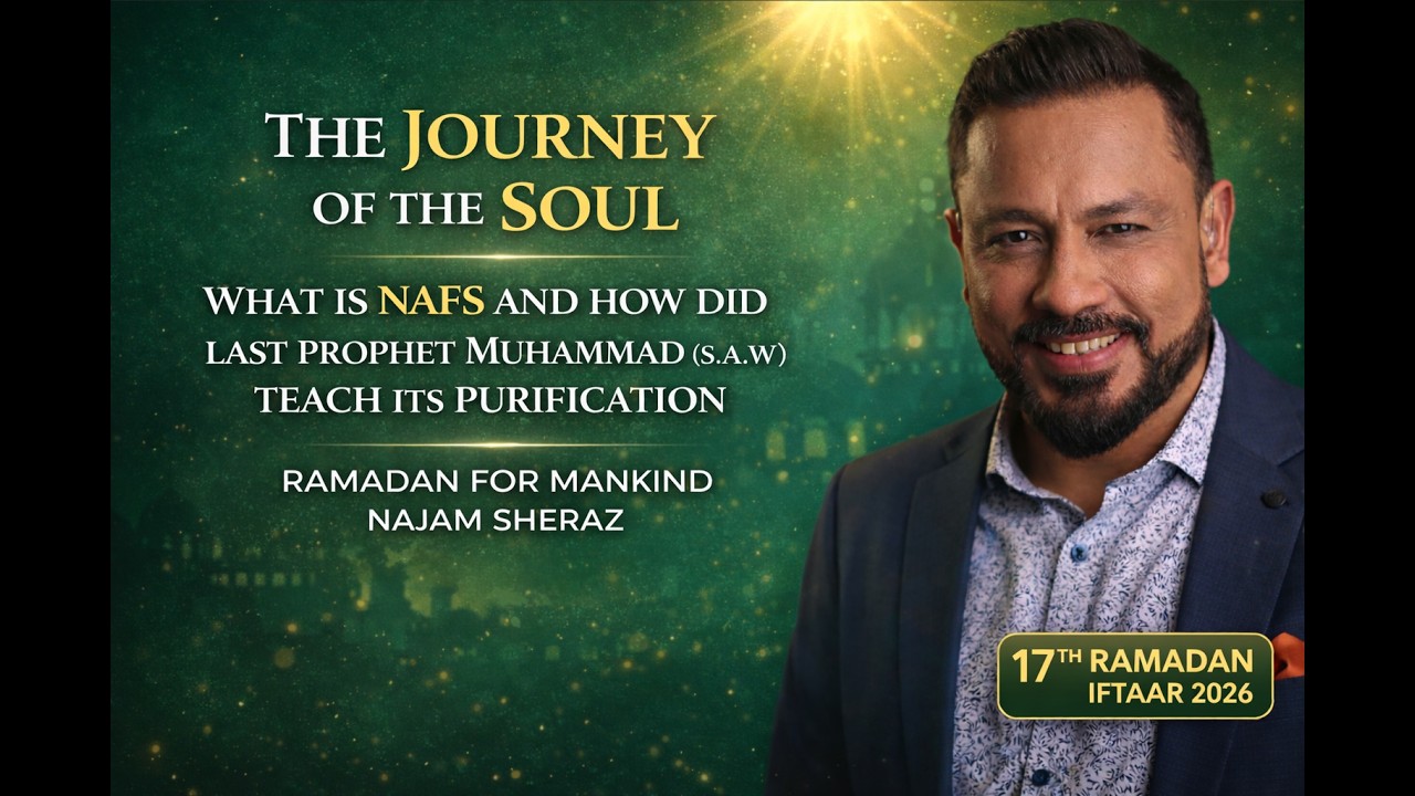 THE JOURNEY OF THE SOUL | WHAT IS NAFS AND HOW DID LAST PROPHET MUHAMMAD ﷺ TEACH ITS PURIFICATION