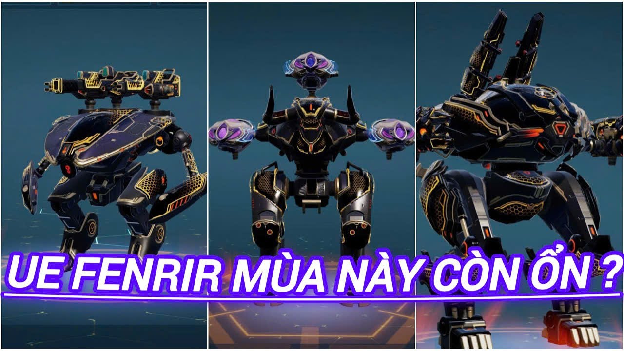 War robots | UE fenrir còn đáng để săn ? , Sức mạnh của ue minos ở hiện tại chơi còn ổn? 
