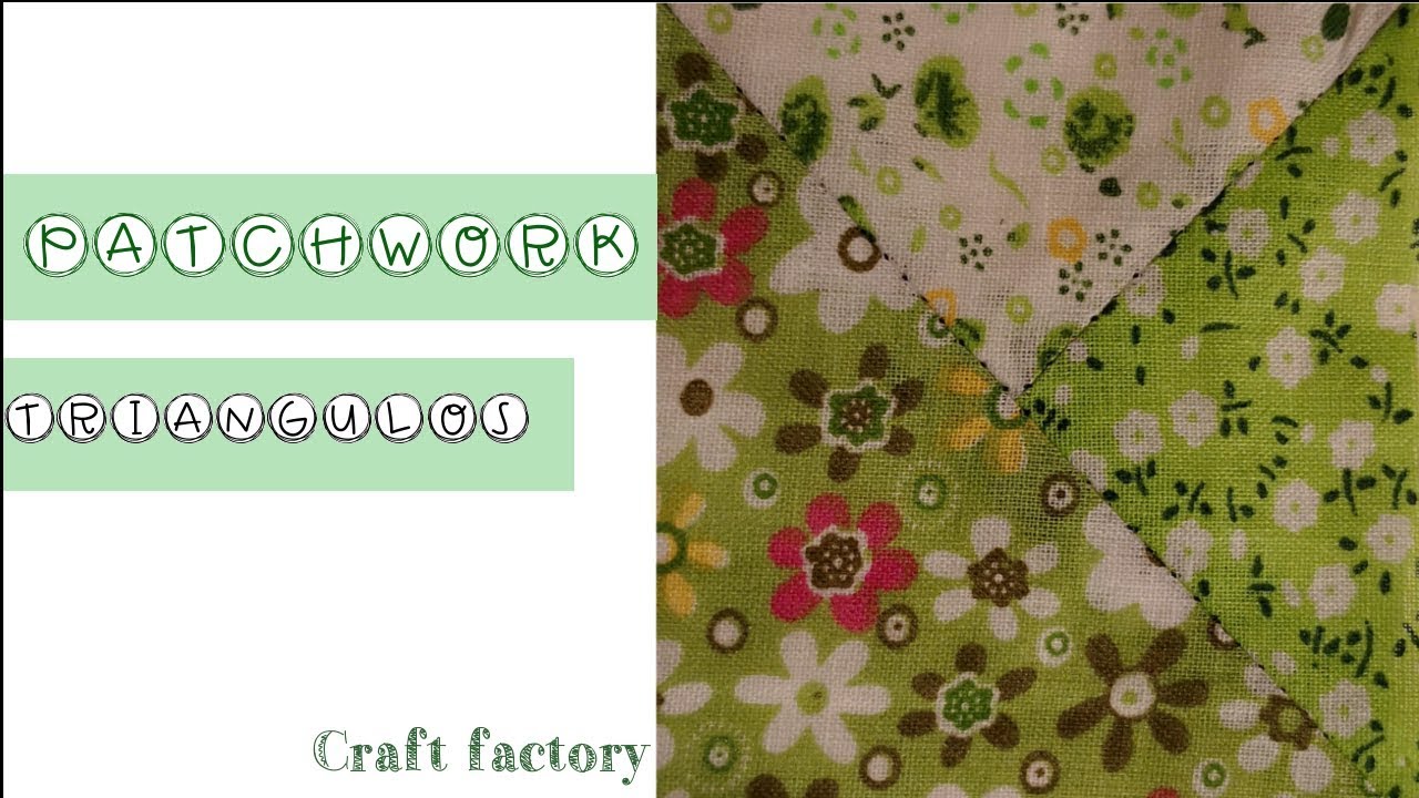 PATCHWORK CON TRIANGULOS