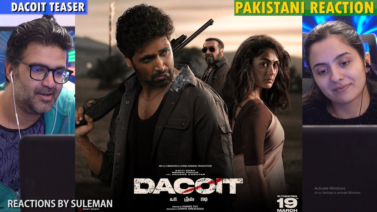 Pakistani Couple Reacts To Dacoit Teaser | Hindi | Adivi Sesh | Mrunal Thakur | Anurag Kashyap 