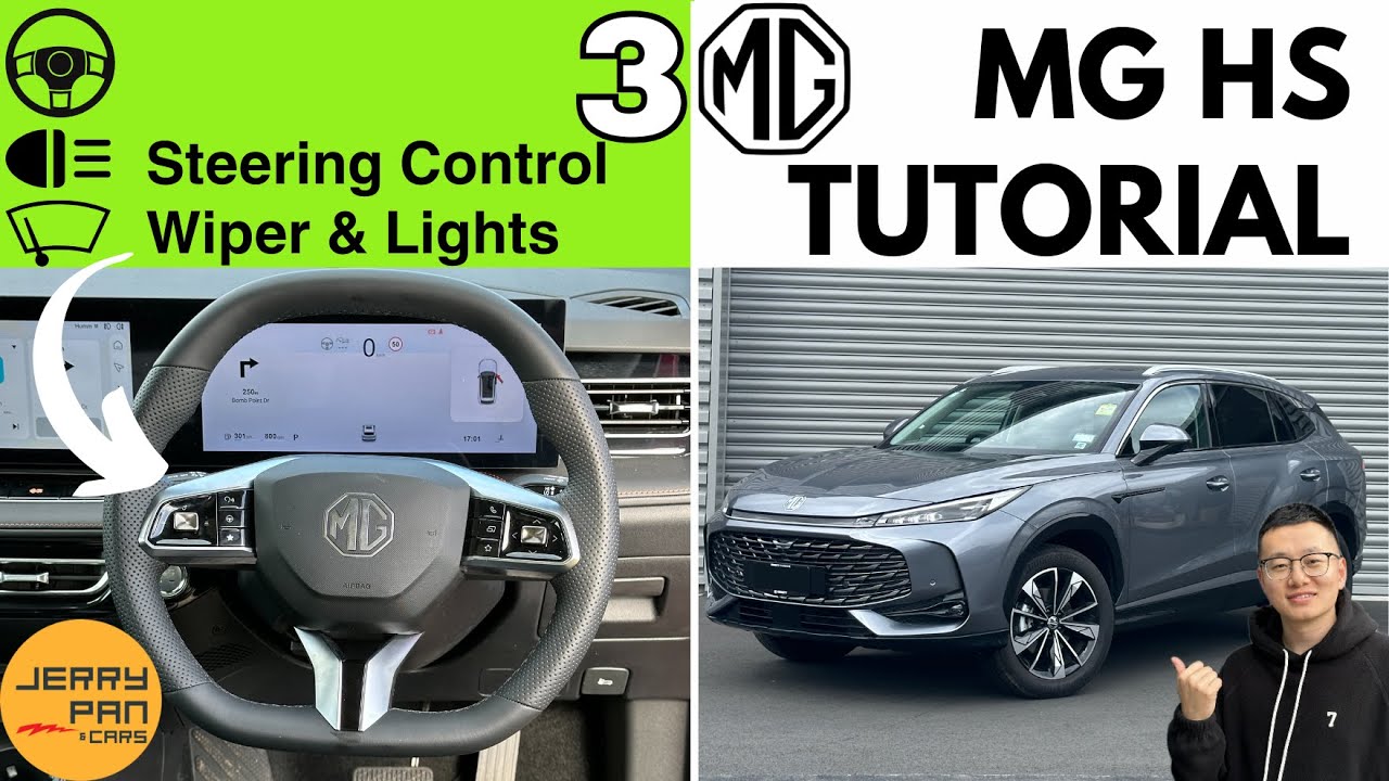 📗NEW MG HS Tutorial - 3. Steering Controls, Wipers & Lights Control | User Guide, Owner's Manual