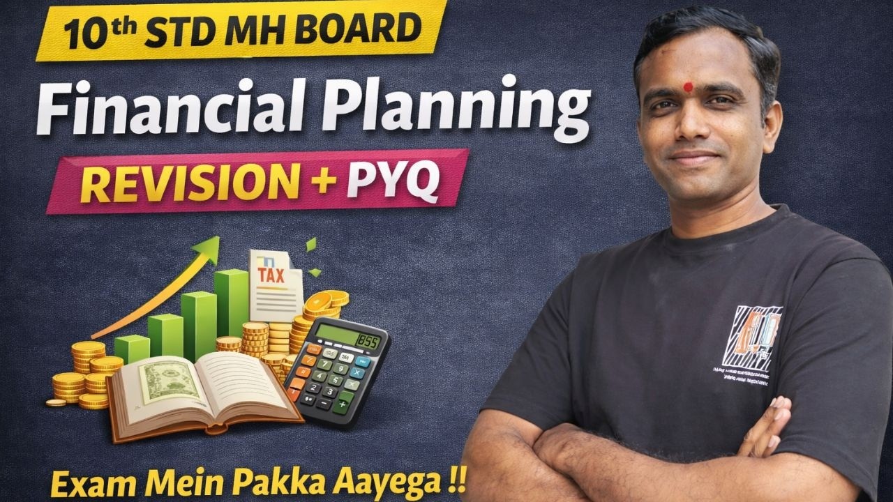 SSC 10th 4. Financial Planning One Shot Revision | MH Board | Previous Year Questions