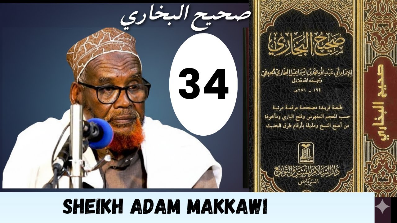 SAHIIHUL BUKHARI CASHARKA 34 AAD SH ADAM MAKKAWI