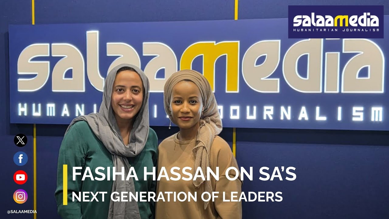 The Next Generation of Leadership: Fasiha Hassan on Youth and the Future of SA