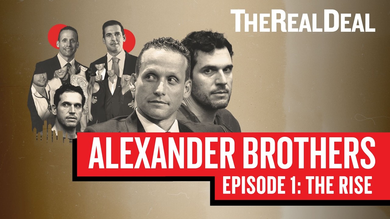 Real Estate Scandal: The Alexander Brothers | Episode 1: The Rise