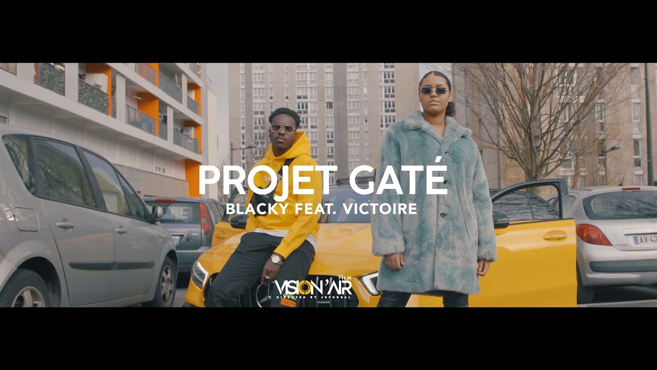 Blacky - Projet Gâté ft. Victoire (Clip Officiel)