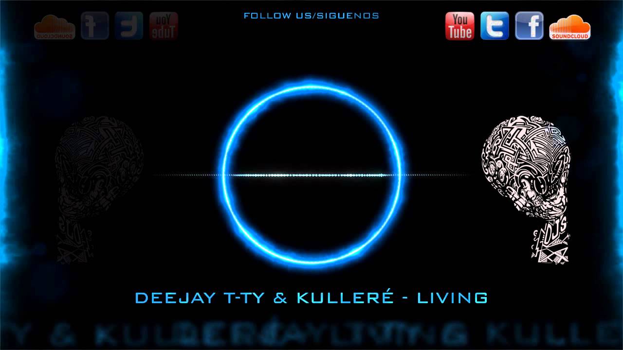 T-TY & KULLERE - LIVING