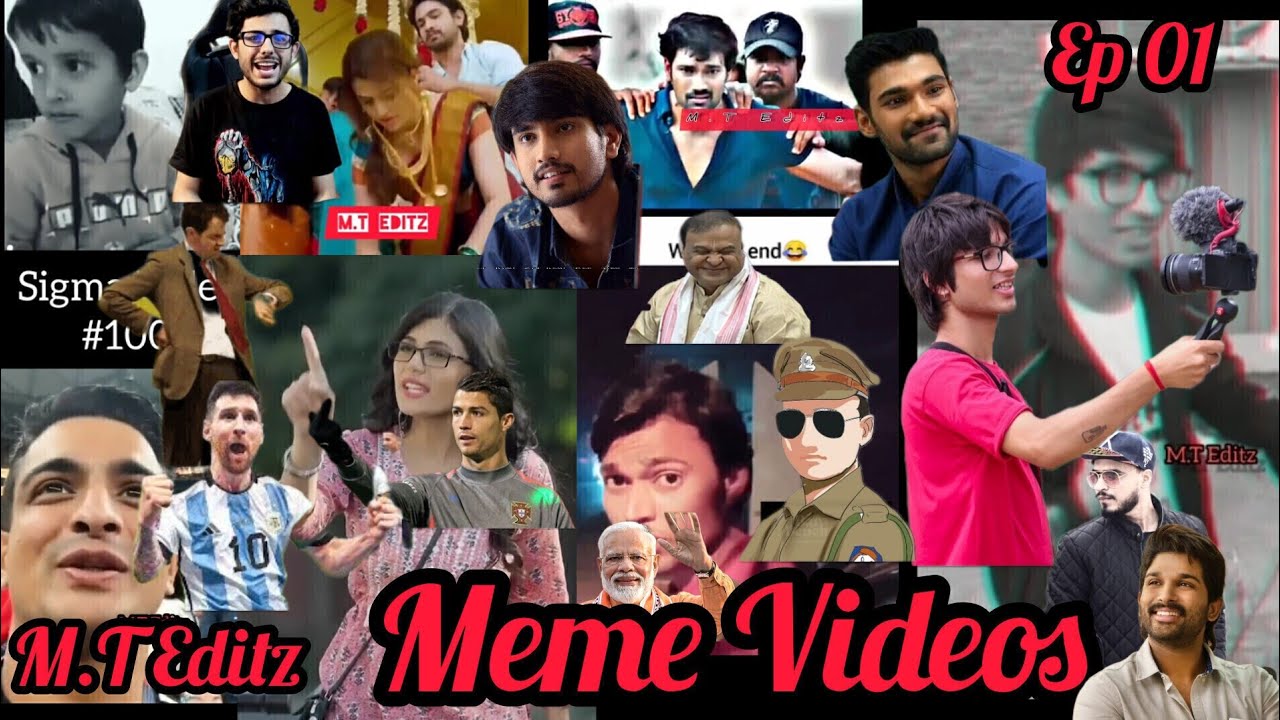 Meme Video Ep01. ~ M.T Editz